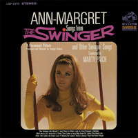 Ann-Margret - Songs from "The Swinger" and Other Swingin' Songs