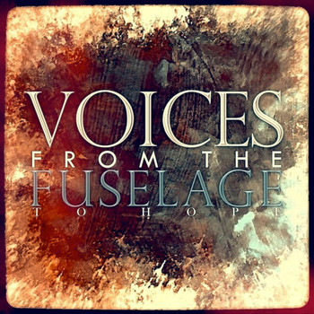 Voices from the Fuselage - To Hope