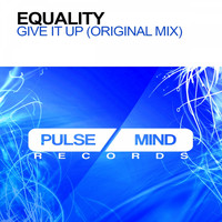 eQuality - Give It Up