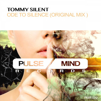 Tommy Silent - Ode To Silence