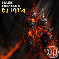 DJ IOTA - Mass Murdara