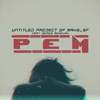 Untitled Project of Maks_sf - P.E.M.