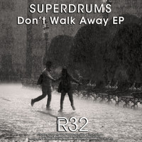 Superdrums - Don't Walk Away EP