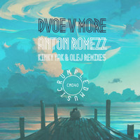 Anton Romezz - Dvoe V More