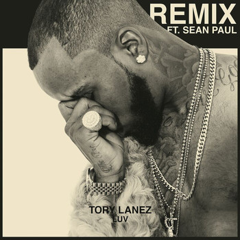 Tory Lanez - LUV (Remix [Explicit])