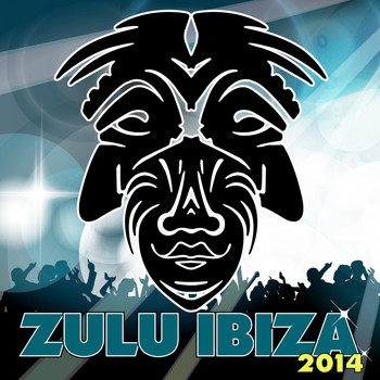 Various Artists - Zulu Ibiza 2014