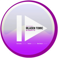 Mladen Tomic - No Gravity EP