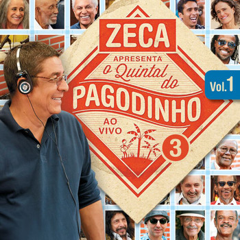 Various Artists - Zeca Apresenta: Quintal Do Pagodinho 3 (Ao Vivo / Vol. 1)