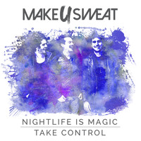 Make U Sweat - Nightlife Is Magic