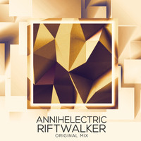 AnnihElectric - Riftwalker