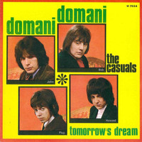 The Casuals - Domani domani - Tomorrow's Dream