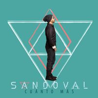 Sandoval - Cuánto Más
