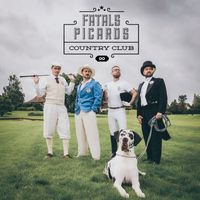 Les Fatals Picards - Fatals Picards Country Club