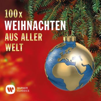 Various Artists - 100 x Weihnachten aus aller Welt