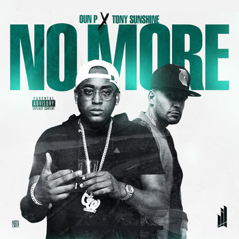 Oun P - No More (feat. Oun P & Tony Sunshine)