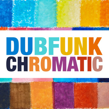 Dubfunk - Chromatic