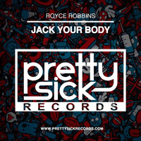 Royce Robbins - Jack Your Body