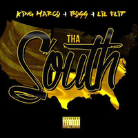 Boss - Tha South (feat. Boss & Lil Flip)