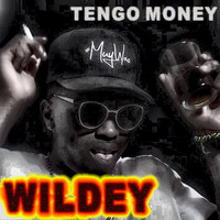 Wildey - Tengo Money