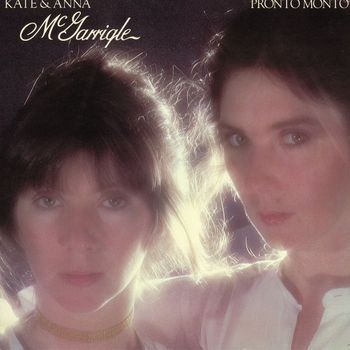 Kate & Anna McGarrigle - Pronto Monto (Remastered)