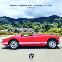 Homero Espinosa & Mark Farina - It's All Right (feat. Ori Kawa)