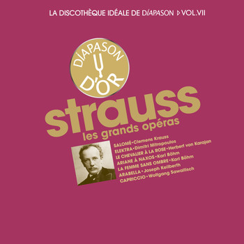 Various Artists - Richard Strauss: Les grands opéras - La discothèque idéale de Diapason, Vol. 7