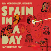 Alberto Iglesias - Spain in a Day (Banda sonora original)