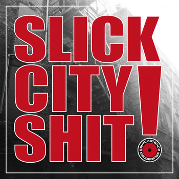 Various Artists - Slick City Shit! - 15 Years Switchstance