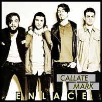 Callate Mark - Enlace - Single
