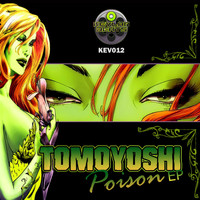 Tomoyoshi - Poison EP