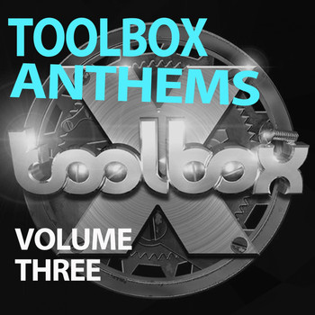 Various Artists - Toolbox Anthems, Vol. 3