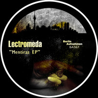 Lectromeda - Mentiras EP