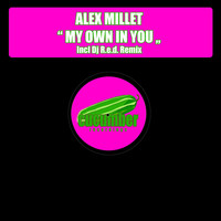 Alex Millet - My Own In You