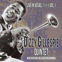 Dizzy Gillespie Quintet - Live in Vegas, 1963 Vol. 1