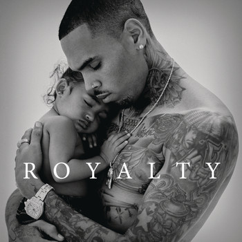 Chris Brown - Royalty (Explicit)