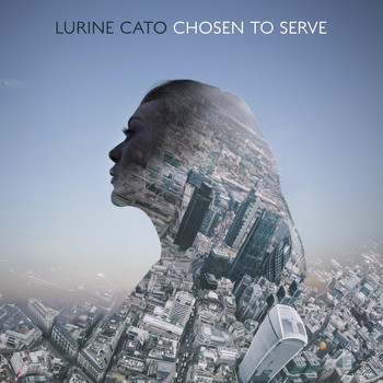Lurine Cato - Chosen to Serve