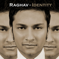 RAGHAV - Identity