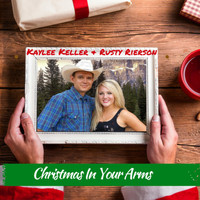 Kaylee Keller - Christmas in Your Arms