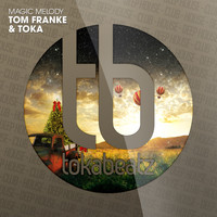 Tom Franke, Toka - Magic Melody