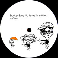 A Torus, Toru S., Hiroki Tee - Brooklyn Song: Nu Jersey Zone Mixes