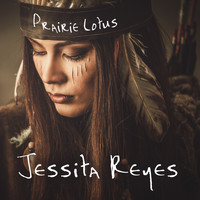 Jessita Reyes - Prairie Lotus