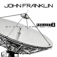 John Franklin - Projekt X