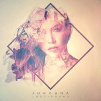 Jordana - Lost + Found