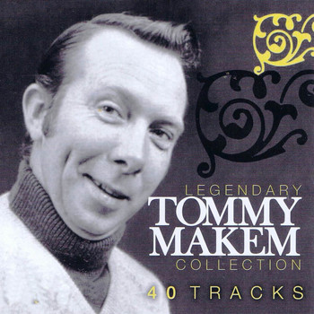 Tommy Makem - Legendary Tommy Makem Collection