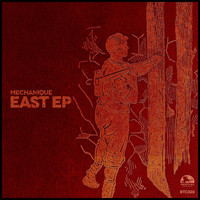 Mechanique - East EP