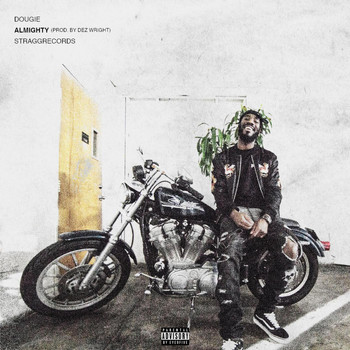 Dougie - Almighty (Explicit)