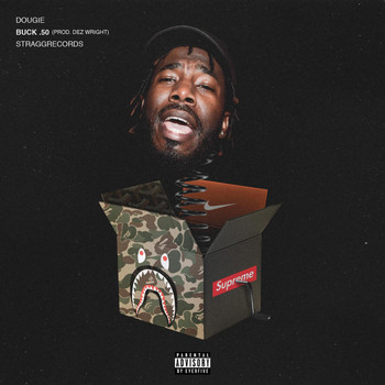 Dougie - Buck 50 (Explicit)