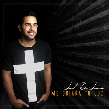 Joel De Jesus - Me Guiara Tu Luz