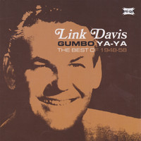 Link Davis - Gumbo Ya-Ya: Link Davis 1948-58