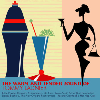 Various Artists - The Warm and Tender Soul of Tommy Ladnier